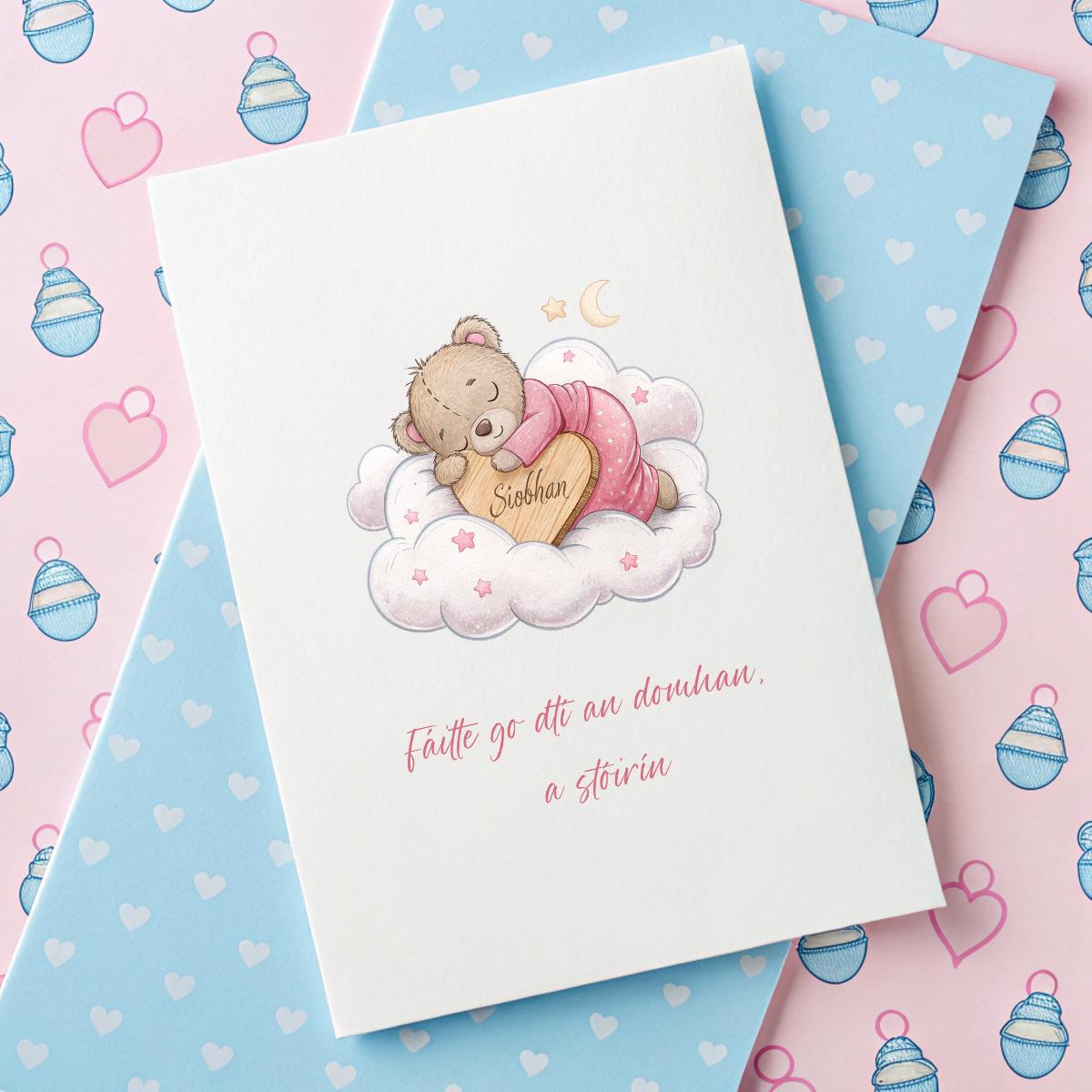 Personalised New Baby Girl Card in Irish – Sleeping Teddy, Custom Name & Fáilte