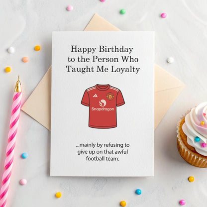 Personalised Funny Football Birthday Card – Custom Team Shirt, Loyal Fan Joke & Inside Message