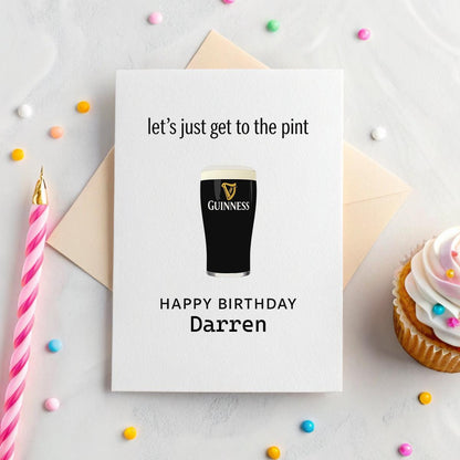 Personalised Funny Guinness Birthday Card – ‘Let’s Get to the Pint’, A5 Linen, Name & Date