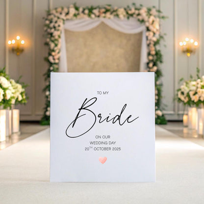 To My Bride Wedding Day Card – Personalised Date & Optional Message – Elegant Wedding Card with Pink Heart – Handmade Bride Card